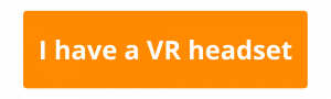 I have a VR headset